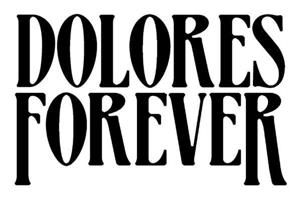 Dolores Forever Store